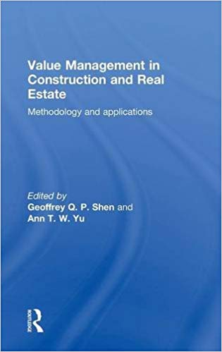 Value Management in Construction and Real Estate:  Methodology and Applications